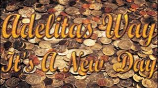 Download lagu Adelitas Way - It's A New Day