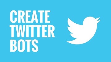 Create a Twitter Bot Using Python