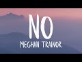 Meghan trainor  no lyrics