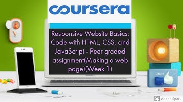 Responsive Website Development and Design | Coursera | Week 1 | Peer graded assignment