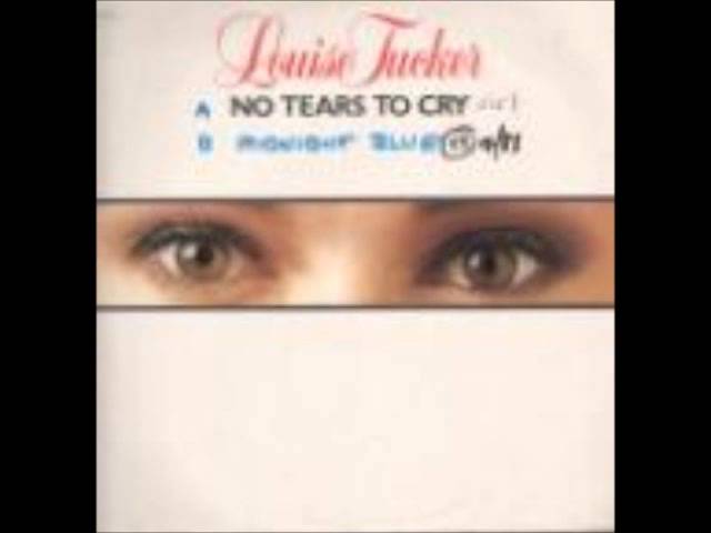 Louise Tucker - No Tears to Cry