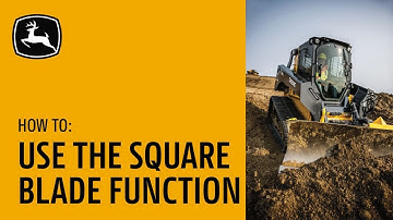 How to Use the Square Blade Function | John Deere Compact Track Loaders with Slope Control