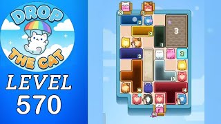 Drop The Cat Level 570 Walkthrough