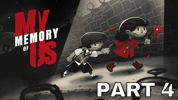 MY MEMORY OF US (PS4) Playthrough Part 4 -  THE LEVIATHAN