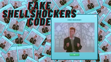 Fake ShellShockers Code Prank.. Rickroll Code
