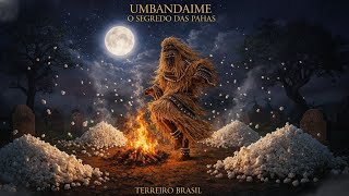 O SEGREDO DAS PALHAS DE OBALUAÊ/OMOLU (ALBUM UMBANDAIME) - TERREIRO BRASIL