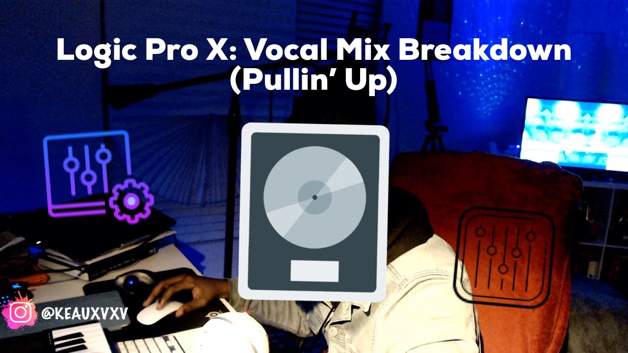 Vocal Mix Breakdown Part 1 Logic Pro X - YouTube