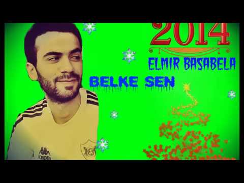 Elmir Basabela Belke Sen 2014