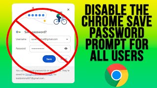 how to disable the offer to save passwords option in google chrome for all users on your pc