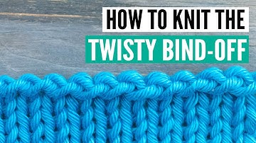 How to knit the Twisty Bind-Off [medium stretchy, no flare]