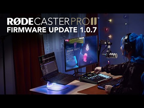 RØDECaster Pro II: Firmware Update 1.0.7