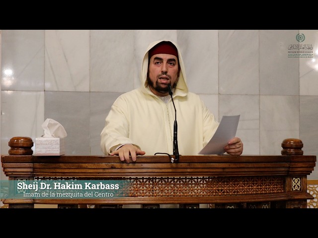 Esforzándose en los últimos diez días del Ramadán | Dr. Hakim Karbass | Centro Islámico de Madrid