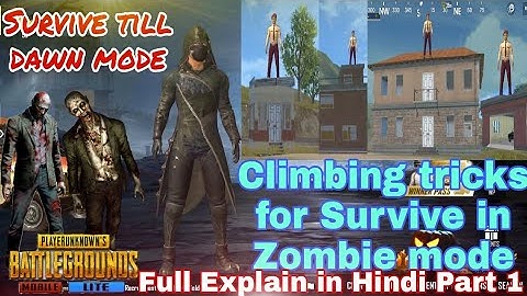 All Climbing Tricks Guide for Survive till dawn Mode in Pubg mobile lite part 1