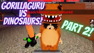 GorillaGuru Vs Dinosaur Part 2