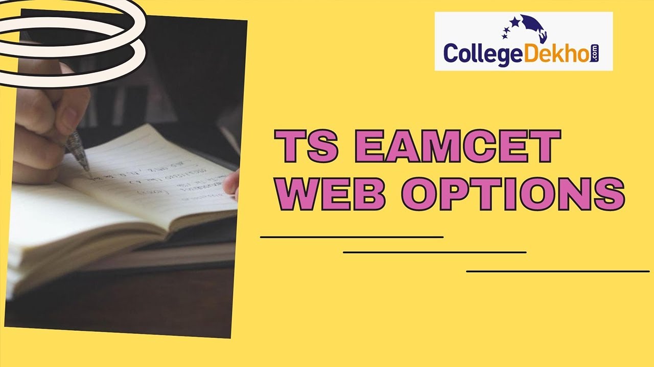 TS EAMCET 2021 Web Options - Dates, Process, Tips, Maual Entry Form