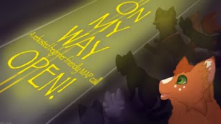 On My Way - An rehosted beginner friendly MAP Call - Open!