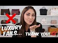 Past Luxury FAILS: THANK YOU! 💋