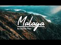 Malaya By Shiella Mae RichieBoy Malaya By Shiella Mae RichieBoy