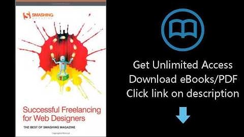 Successful Freelancing for Web Designers: The Best of Smashing Magazine