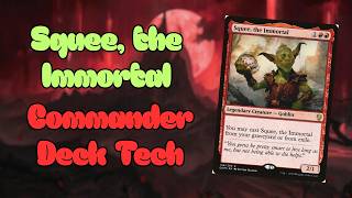 Squee, the Immortal EDH...A STORM Deck