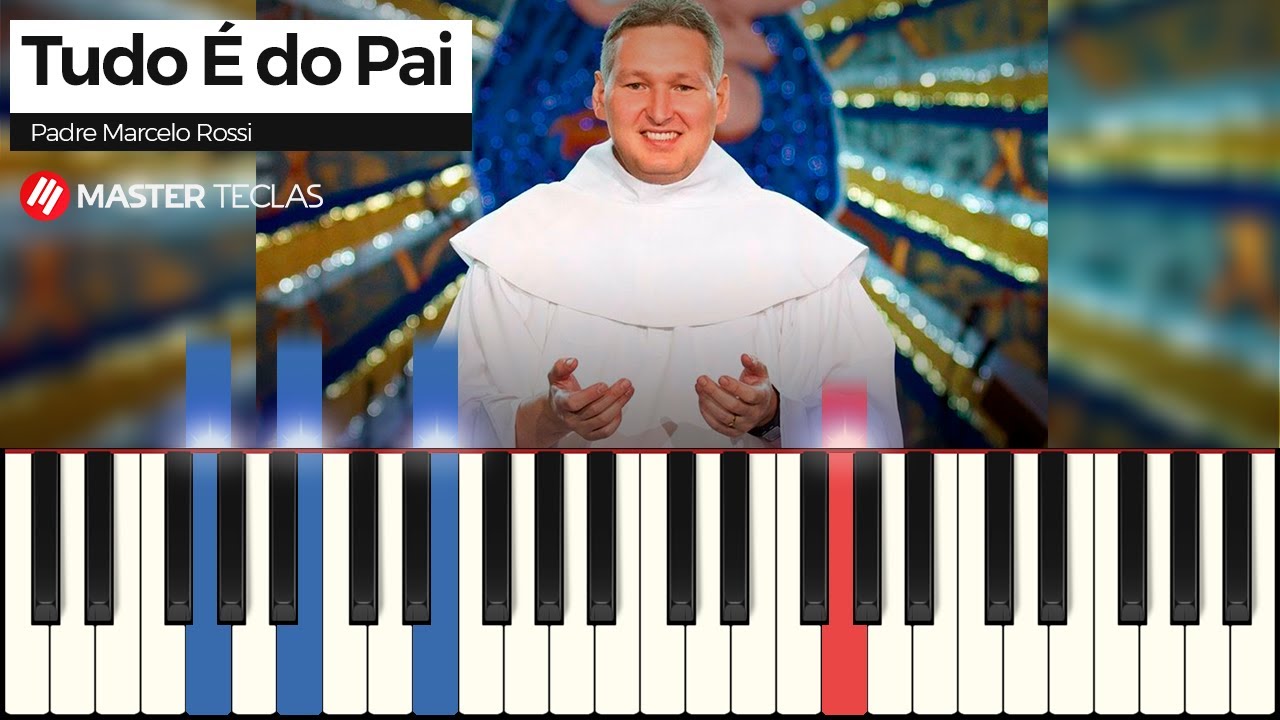 Tudo é do Pai - Padre Marcelo Rossi | Piano Tutorial - YouTube