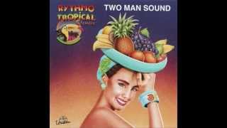 Video thumbnail of "Two Man Sound  -  Capital Tropical"