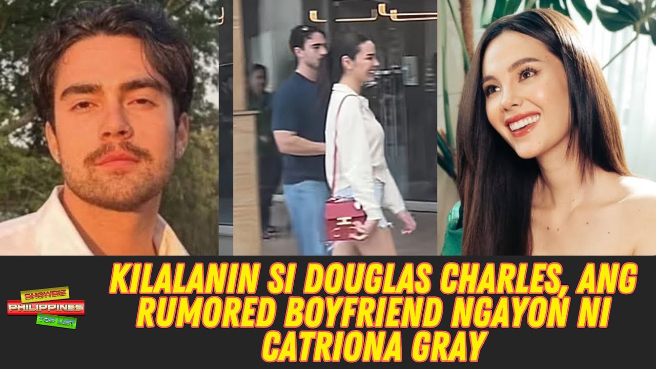 Kilalanin si Douglas Charles ang rumored boyfriend ngayon ni Catriona Gray
