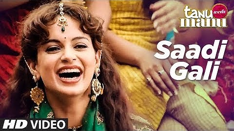 Thumbnail of "Sadi Gali" Tanu Weds Manu Official Song
