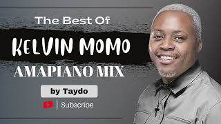 Amapiano Mix: Best of Kelvin Momo