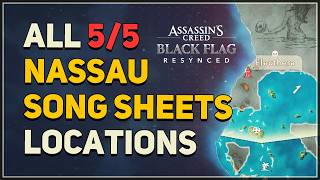 All Nassau Song Sheets Shanty Locations Assassins Creed Black Flag Resynced