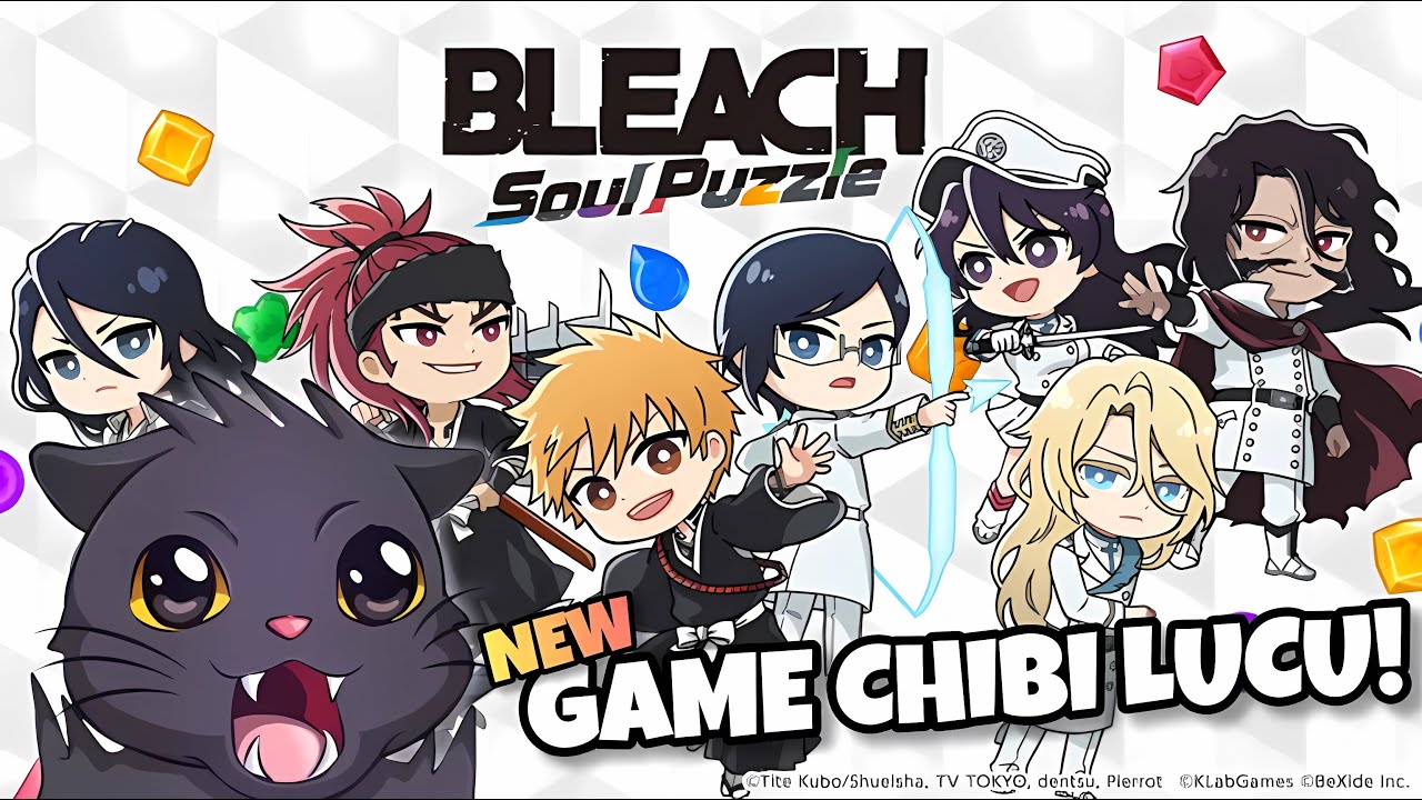 SUDAH RILIS! GAME CHIBI LUCU BARU! - Bleach: Soul Puzzle - YouTube