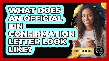 What Does An Official EIN Confirmation Letter Look Like?