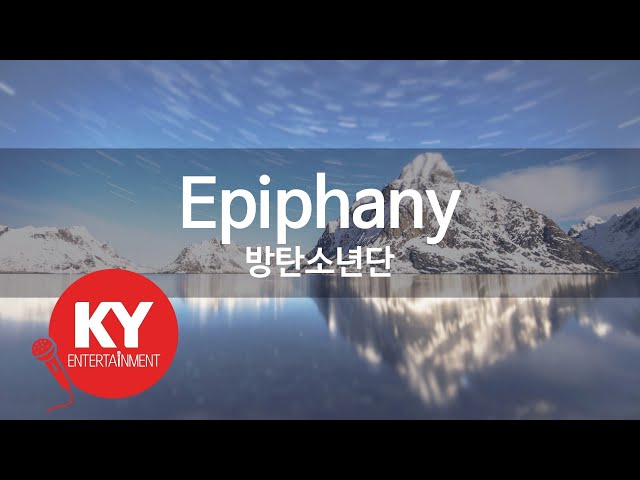 Epiphany - 방탄소년단(KY. 76337) [KY 금영노래방] / KY Karaoke class=