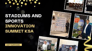 2ND STADIUMS AND SPORTS INNOVATION SUMMIT KSA | SOFT SURFACES screenshot 4