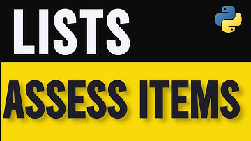 How to Access Items in a List with Indexing