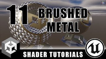 Brushed Metal Shader - Advanced Materials - Episode 11