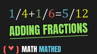 Adding and Subtracting Fractions Explained