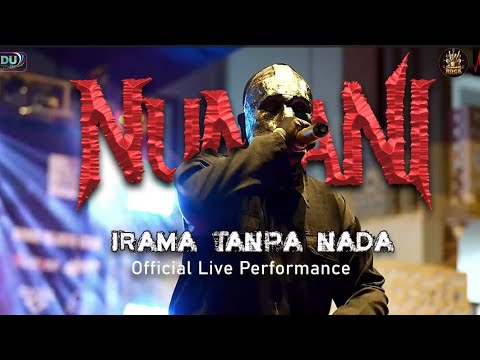 NUMANI Irama Tanpa Nada Official Live Performance