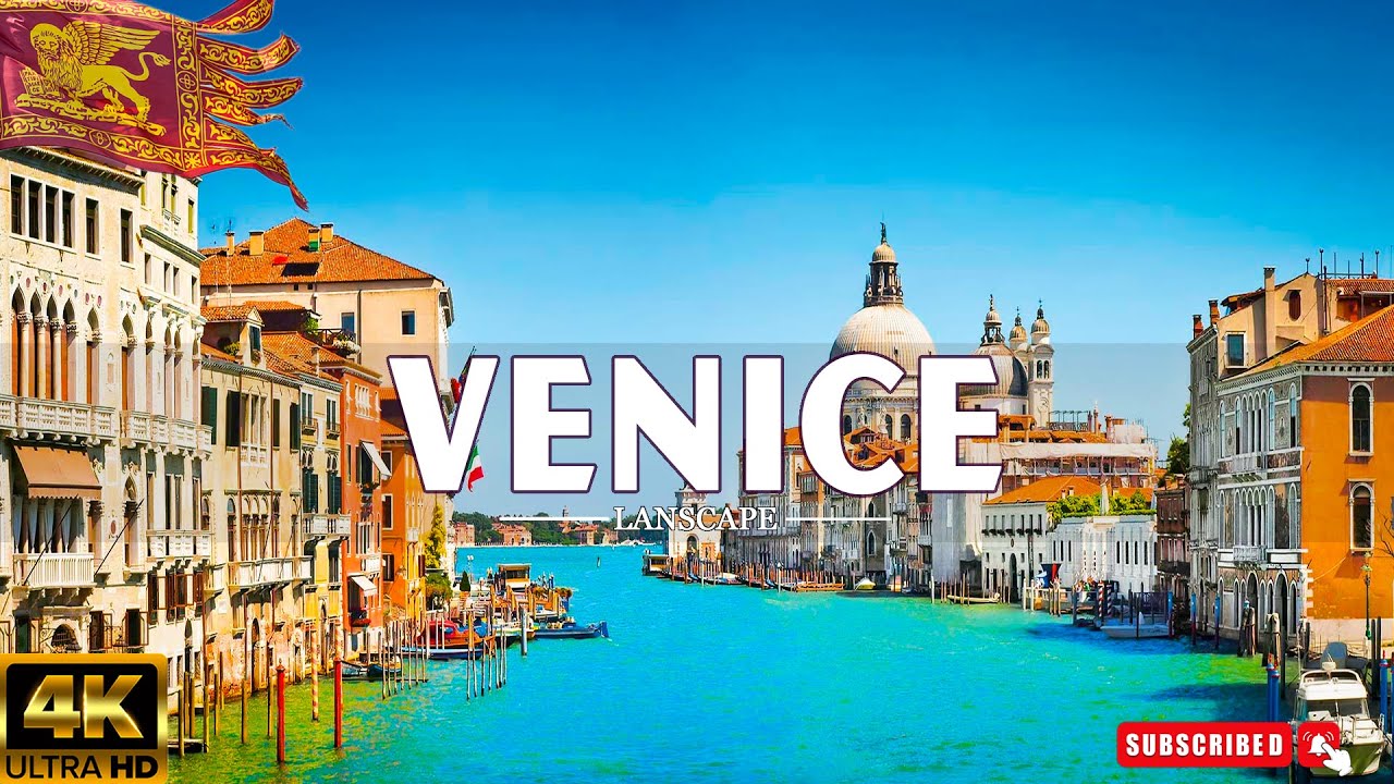 TRAVEL AROUND VENICE 4K UHD | Wonderful Natural Landscape With Calming ...