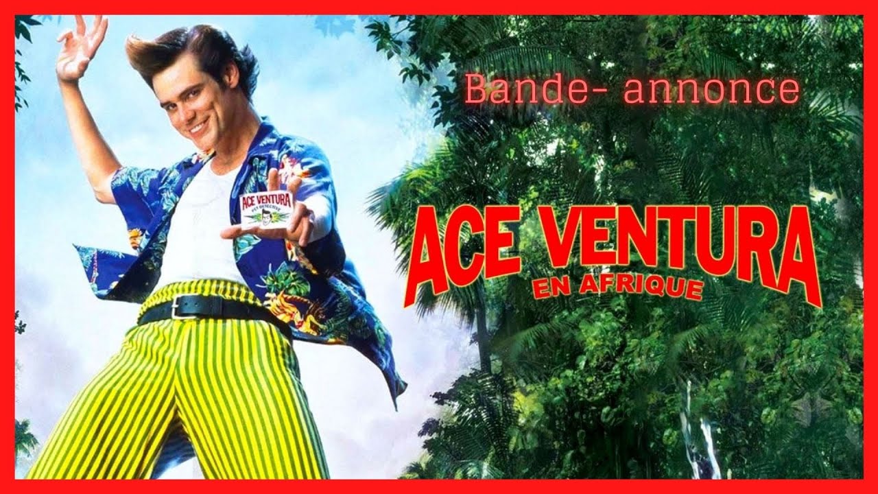 Ace Ventura En Afrique Bande Annonce