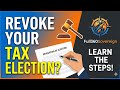 Revocation of Election: The Truth About Voluntary Tax Payments