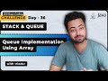How to Implement Queue using Array with Code in Java | 100 Days DSA⚡