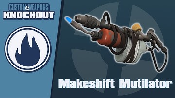 TF2C: Custom Weapons: Knockout Demonstration - Makeshift Mutilator
