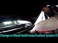 DIY/How To...# Change or Bleed AntiFreeze/Coolant System.