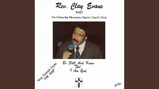 Video thumbnail of "Rev. Clay Evans - All These Blessings"