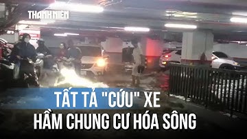 Nước xối vào hầm, cư dân ở Hạ Long tất tả "giải cứu" xe máy, ô tô