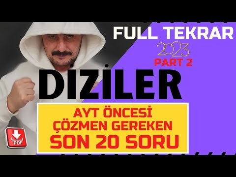 Diziler Çözülmesi Gereken 20 Soru | Full Tekrar | Diziler Son Tekrar Part 2 |  AYT Matematik Tekrar