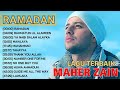 Ramadan Special Album 2024 Kumpulan Lagu Maher Zain Ramadhan Terbaik