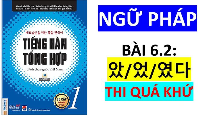 Bài tập về thì quá khứ trong tiếng hàn năm 2024