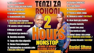 2HOURS TENZI ZA ROHONI, NYIMBO ZA WOKOVU NA ZA  INJILI BY DANIEL SIFUNA, BEST SWAHILI WORSHIP SONGS.